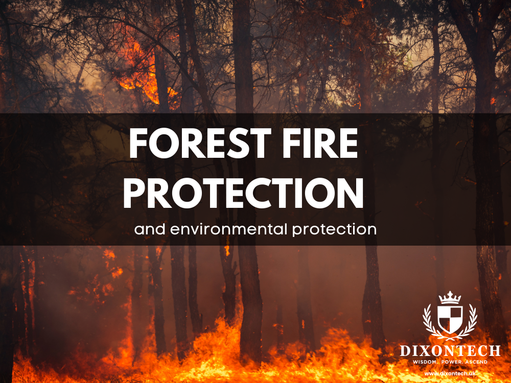 FOREST FIRE PROTECTION AND ENVIRONMENTAL PROTECTION